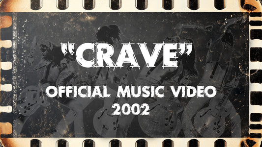 "Crave" - Official Music Video - 2002