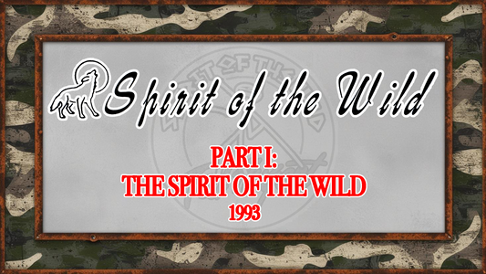 Spirit of The Wild Part I - 1993