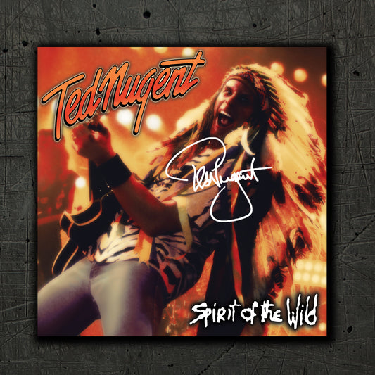 Spirit of The Wild Poster - SIGNED BY TED NUGENT