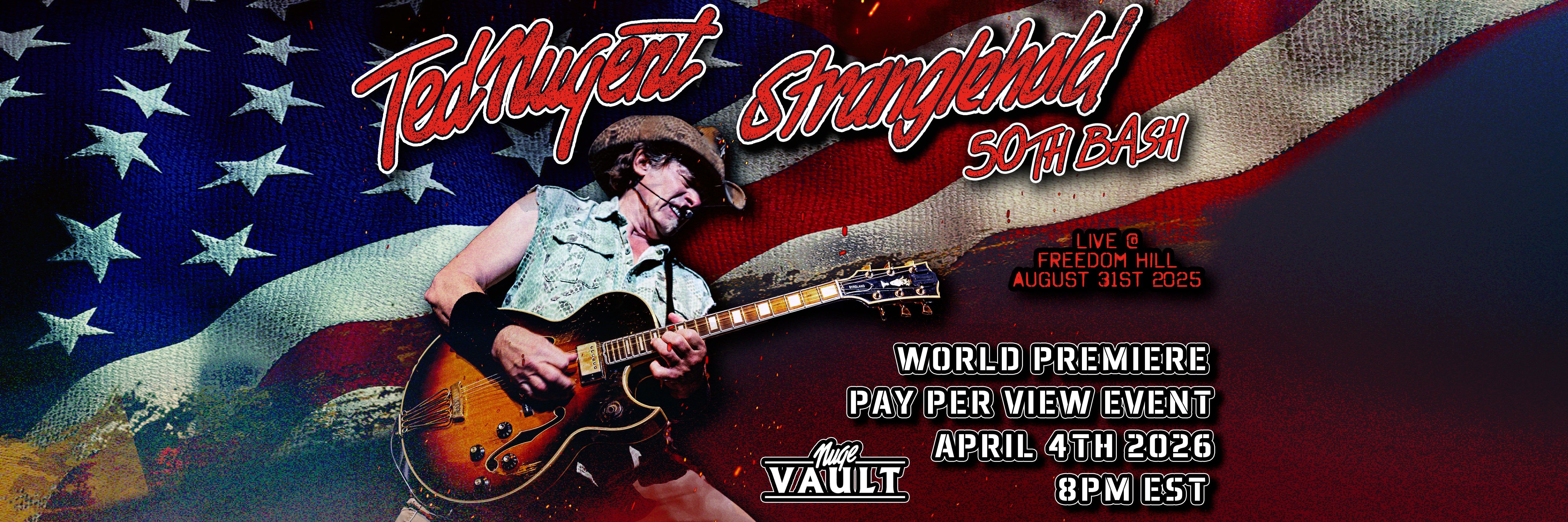 Ted Nugent - Stranglehold 50th Bash LIVESTREAM EVENT – NugeVault